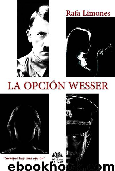 La opción Wesser by Rafa Limones