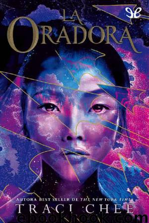 La oradora by Traci Chee