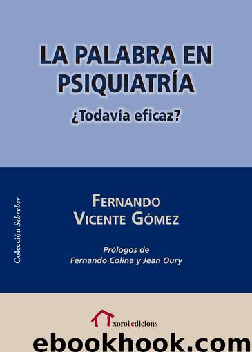 La palabra en psiquiatría by Fernando Vicente Gómez