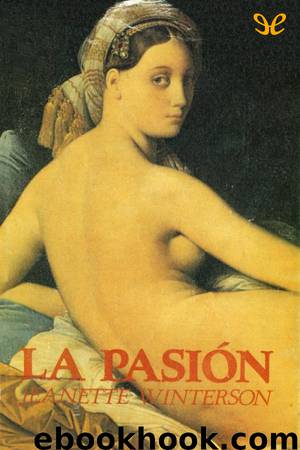 La pasión by Jeanette Winterson
