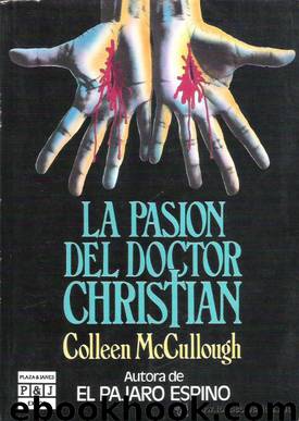 La pasión del Doctor Christian by Colleen McCullough