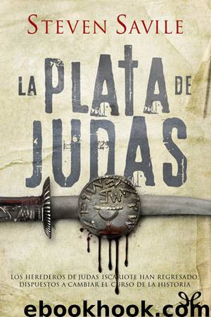 La plata de Judas by Steven Savile