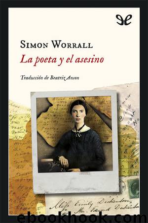 La poeta y el asesino by Simon Worrall