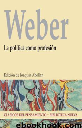 La política como profesión by Max Weber