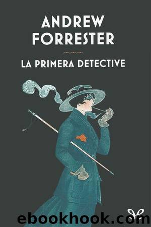 La primera detective by Andrew Forrester