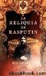 La reliquia de RasputÃ­n by Valtos William M