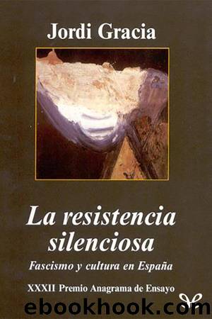 La resistencia silenciosa by Jordi Gracia