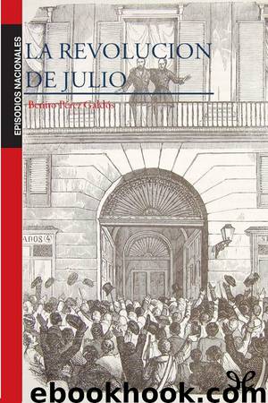 La revolución de julio by Benito Pérez Galdós
