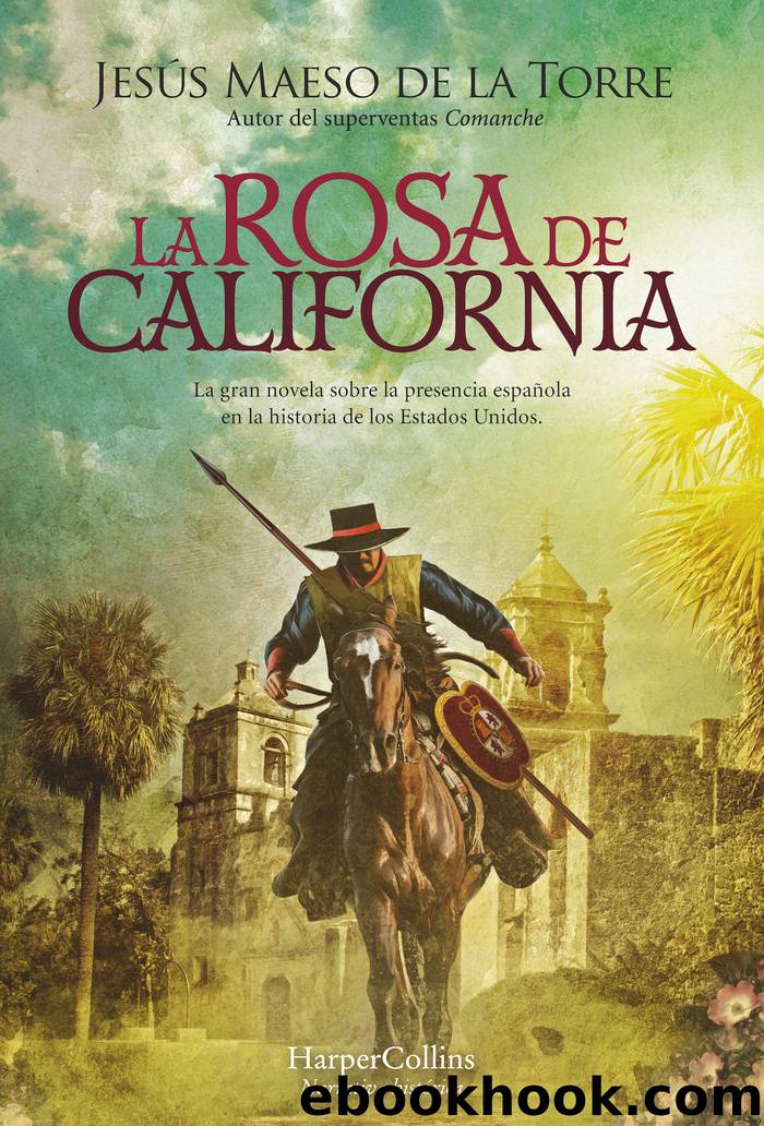 La rosa de California by Jesús Maeso De La Torre