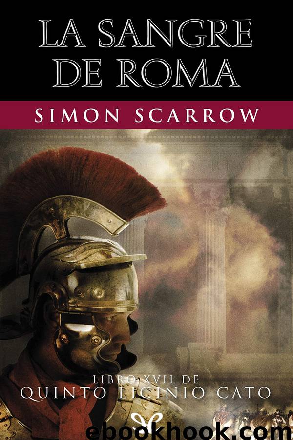 La sangre de Roma by Simon Scarrow