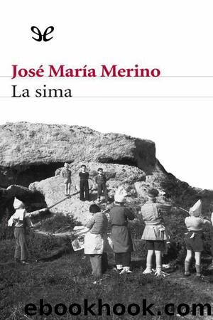 La sima by José María Merino