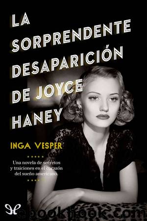 La sorprendente desapariciÃ³n de Joyce Haney by Inga Vesper