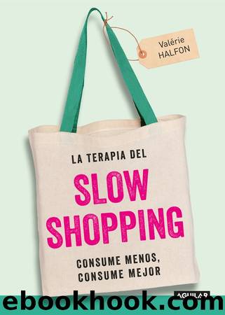 La terapia del Slow Shopping by Valérie Halfon