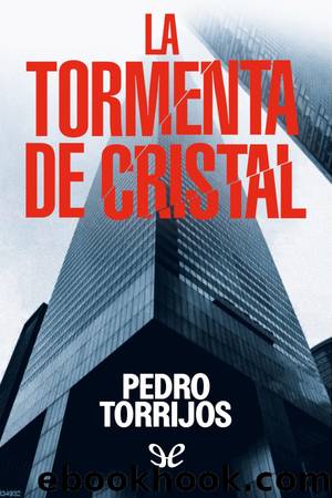 La tormenta de cristal by Pedro Torrijos