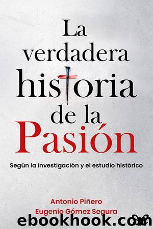 La verdadera historia de la PasiÃ³n by AA. VV