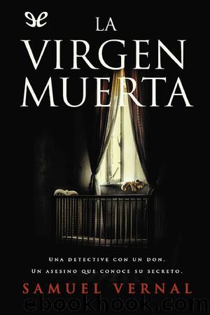 La virgen muerta by Samuel Vernal