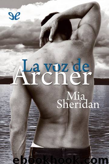 La voz de Archer by Mia Sheridan