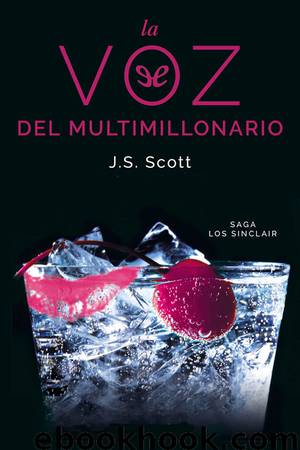 La voz del multimillonario by J. S. Scott