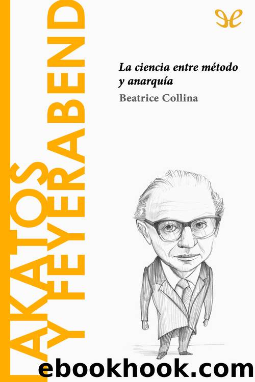 Lakatos y Feyerabend by Beatrice Collina