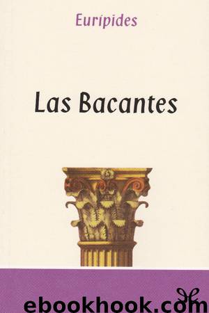 Las Bacantes by Eurípides