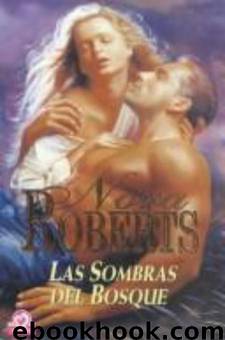 Las Sombras Del Bosque by Nora Roberts