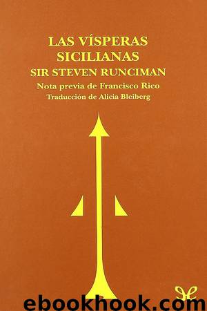 Las Vísperas Sicilianas by Steven Runciman