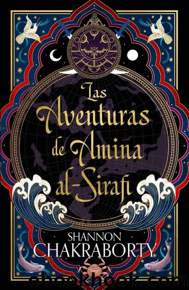 Las aventuras de Amina Al-Sirafi by Shannon Chakraborty