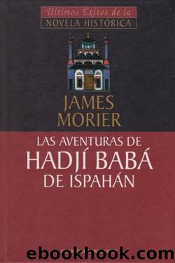 Las aventuras de HadjÃ­ BabÃ¡ by James Justinian Morier