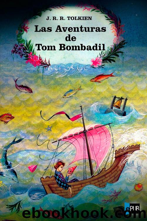 Las aventuras de tom bombadil y algunos poemas del libro rojo by J. R. R. Tolkien
