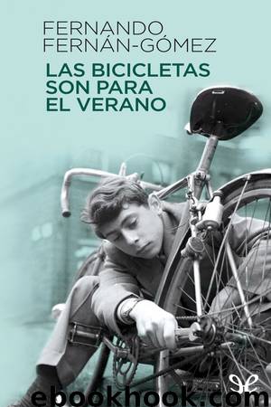Las bicicletas son para el verano by Fernando Fernán Gómez