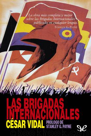 Las brigadas internacionales by César Vidal