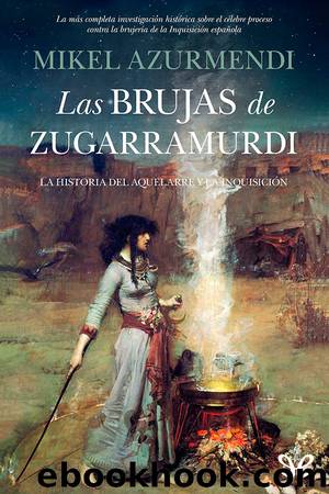 Las brujas de Zugarramurdi by Mikel Azurmendi Inchausti