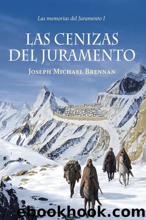 Las cenizas del Juramento by Joseph Michael Brennan