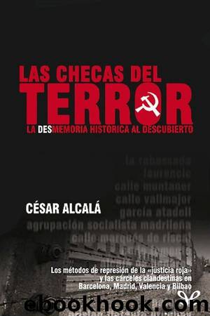 Las checas del terror by César Alcalá