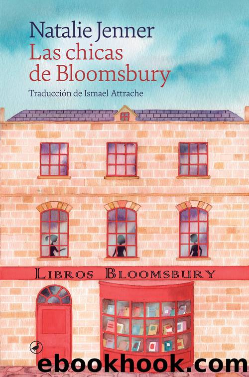 Las chicas de Bloomsbury by NATALIE JENNER