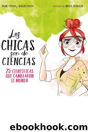 Las chicas son de ciencias by Irene Cívico & Sergio Parra