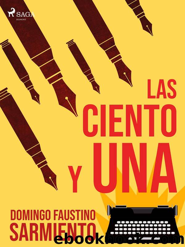 Las ciento y una by Domingo Faustino Sarmiento