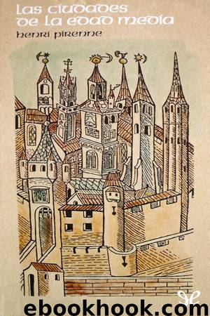 Las ciudades de la Edad Media by Henri Pirenne