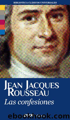 Las confesiones by Rousseau Jean-Jacques