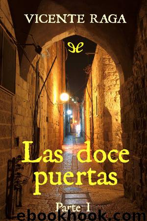 Las doce puertas by Vicente Raga