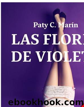 Las flores de Violeta. Erotic Gamebook. (Spanish Edition) by C. Marín Paty