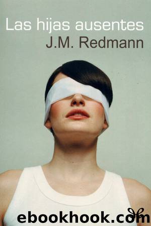 Las hijas ausentes by J. M. Redmann