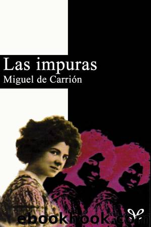 Las impuras by Miguel de Carrión