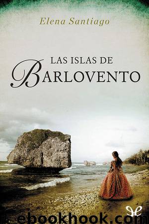Las islas de Barlovento by Elena Santiago