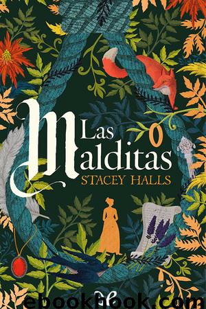 Las malditas by Stacey Halls