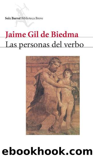 Las personas del verbo by Gil de Biedma_ Jaime