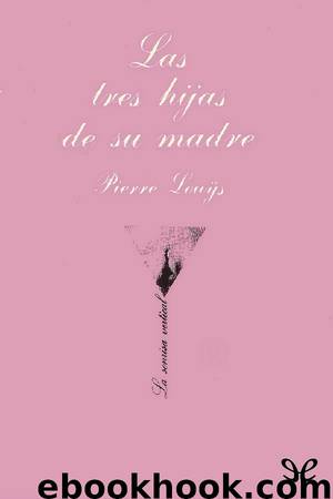 Las tres hijas de su madre by Pierre Louÿs