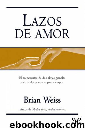 Lazos de amor by Brian Weiss