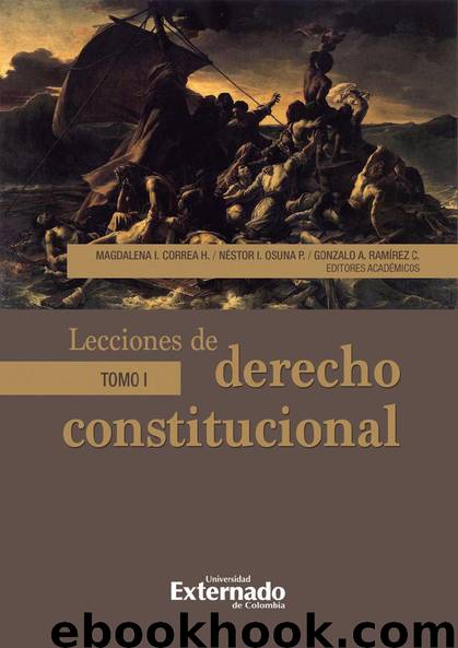 Lecciones de derecho constitucional : tomo I by Paola Andrea Acosta Alvarado
