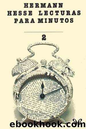 Lecturas para minutos, 2 by Hermann Hesse